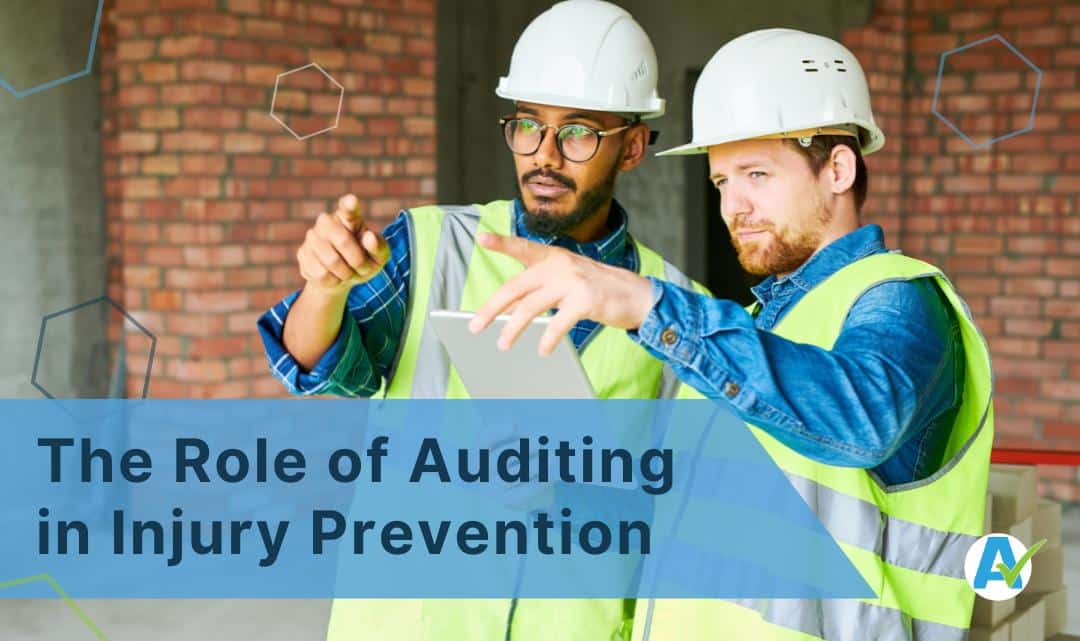 The role of auditing in injury prevention
