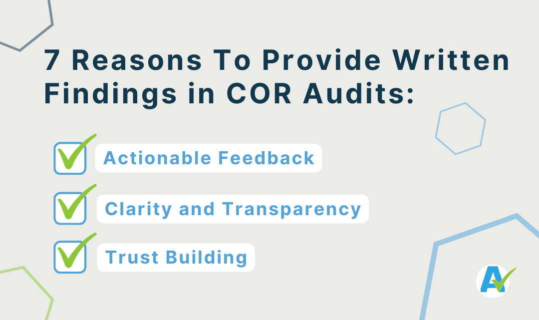 7 Reasons To Provide Written Findings in COR Audits