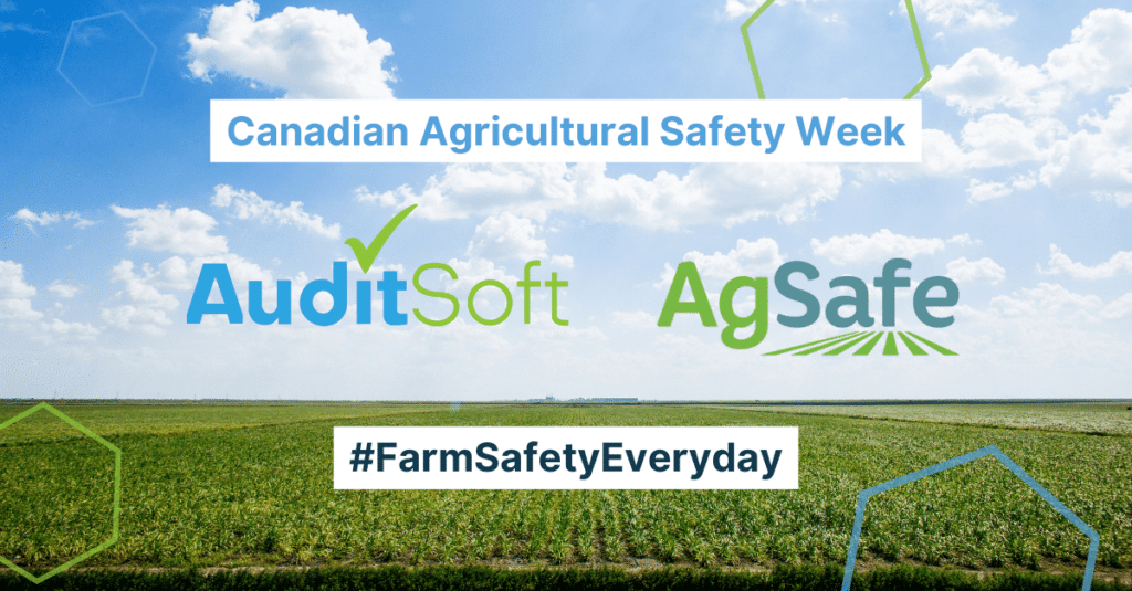 #FarmSafetyEveryday - AgSafe x AuditSoft